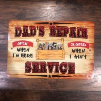 dads repair service metal sign