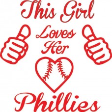 THIS GIRL LOVES HER PHILLIES T-SHIRT